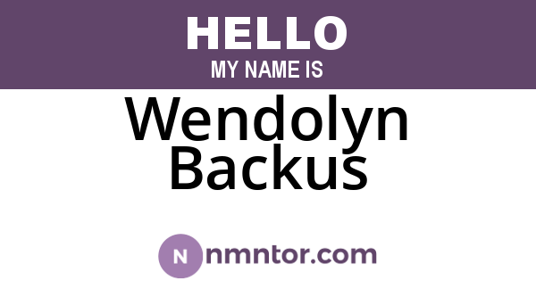 Wendolyn Backus