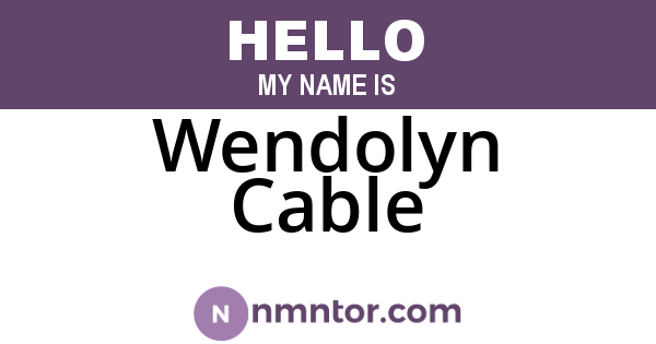 Wendolyn Cable