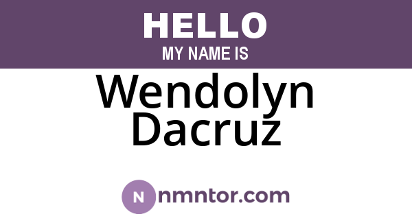 Wendolyn Dacruz