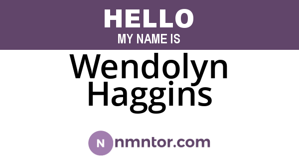 Wendolyn Haggins
