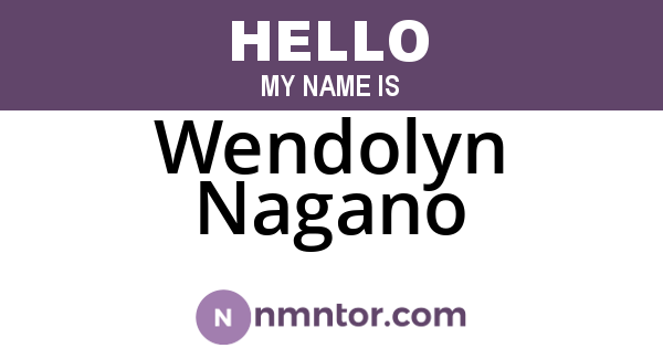 Wendolyn Nagano