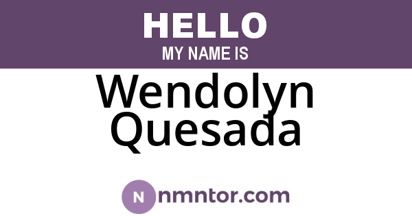 Wendolyn Quesada
