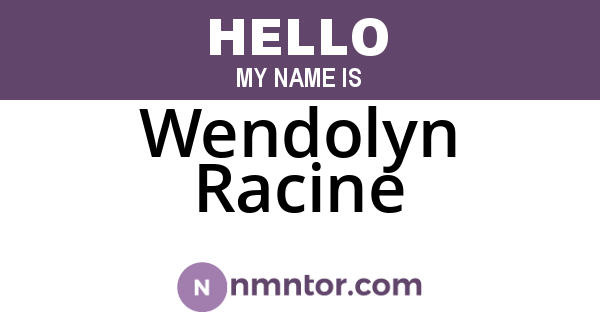 Wendolyn Racine
