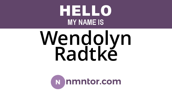 Wendolyn Radtke