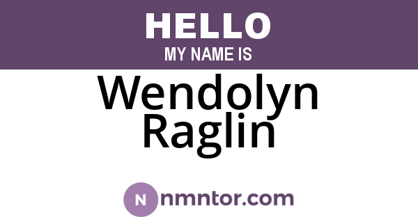 Wendolyn Raglin