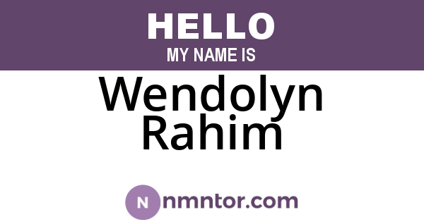 Wendolyn Rahim