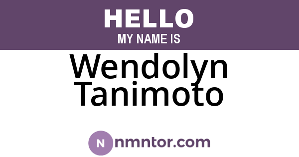 Wendolyn Tanimoto