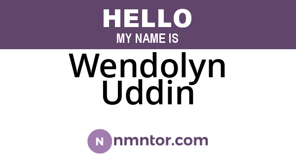 Wendolyn Uddin