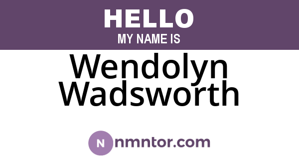 Wendolyn Wadsworth