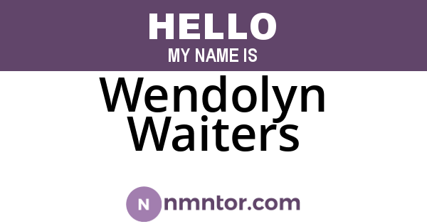 Wendolyn Waiters