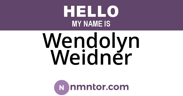 Wendolyn Weidner