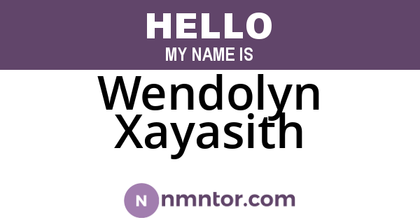 Wendolyn Xayasith