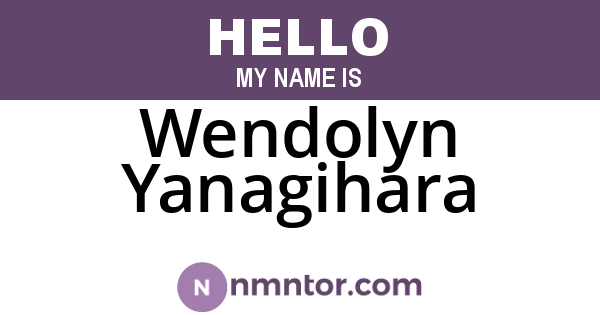 Wendolyn Yanagihara