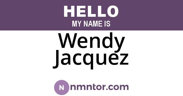Wendy Jacquez