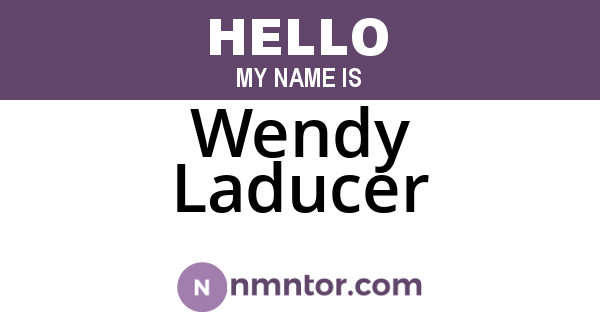 Wendy Laducer