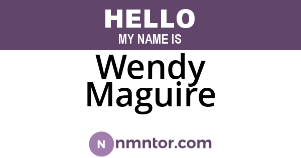 Wendy Maguire