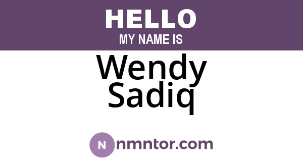 Wendy Sadiq