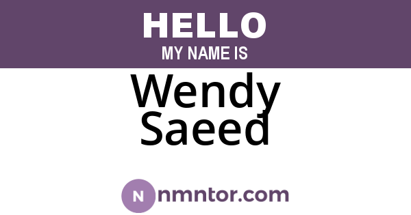 Wendy Saeed