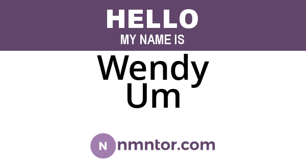 Wendy Um