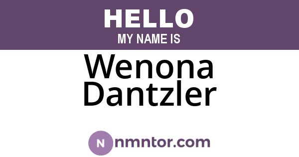 Wenona Dantzler