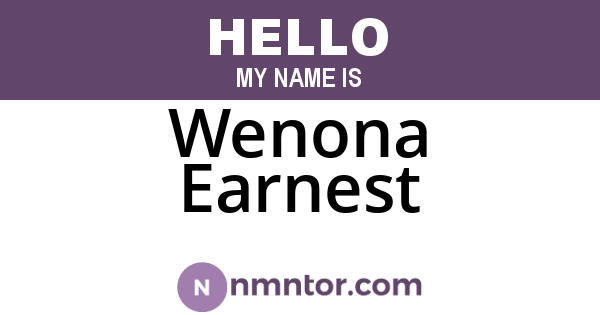 Wenona Earnest