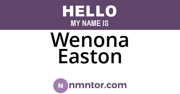 Wenona Easton