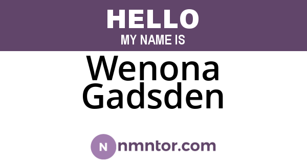Wenona Gadsden