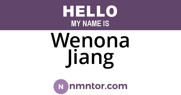 Wenona Jiang