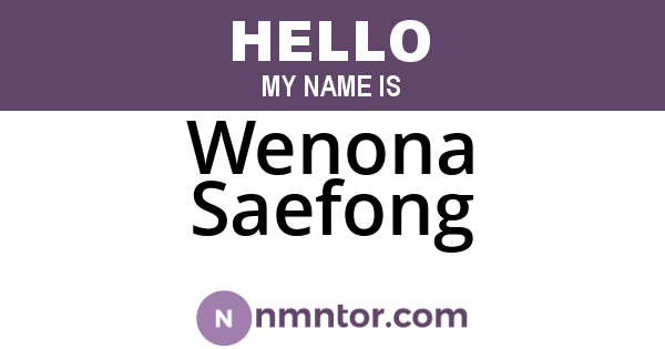 Wenona Saefong