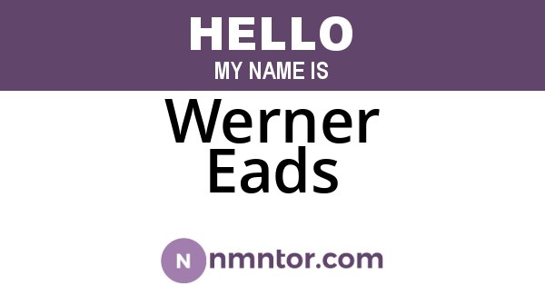 Werner Eads