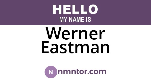 Werner Eastman