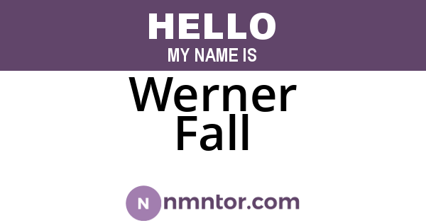 Werner Fall