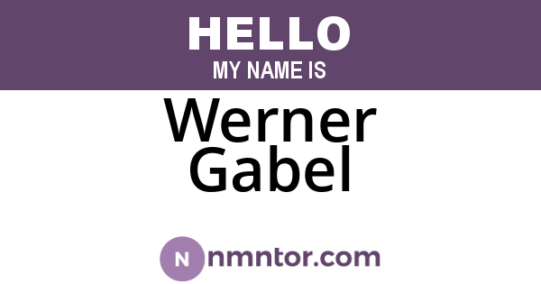 Werner Gabel