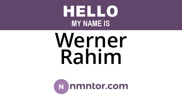Werner Rahim