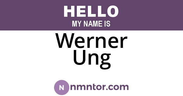 Werner Ung