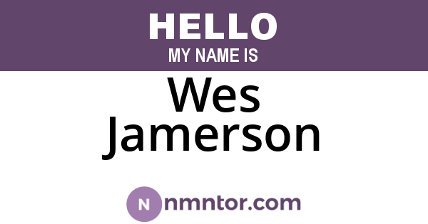 Wes Jamerson