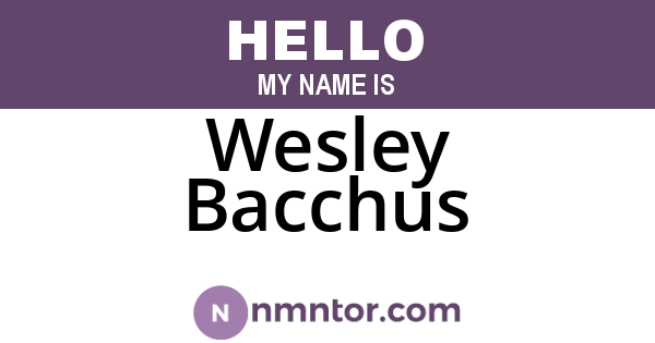 Wesley Bacchus
