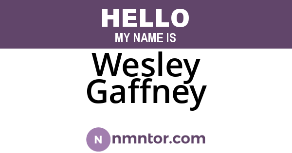 Wesley Gaffney