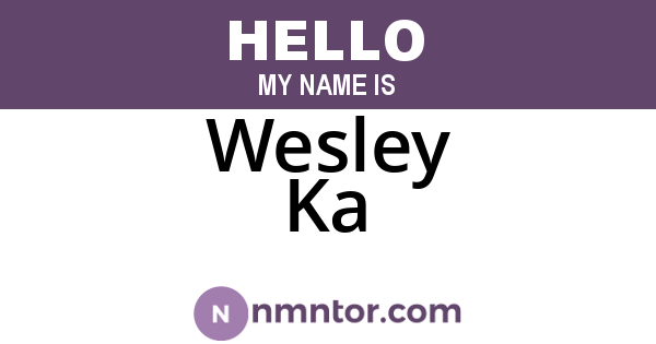 Wesley Ka