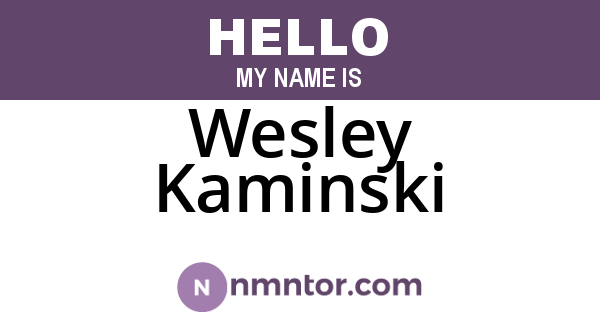 Wesley Kaminski