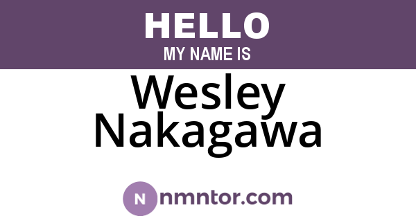 Wesley Nakagawa