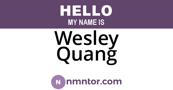 Wesley Quang
