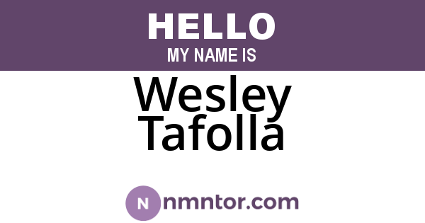 Wesley Tafolla