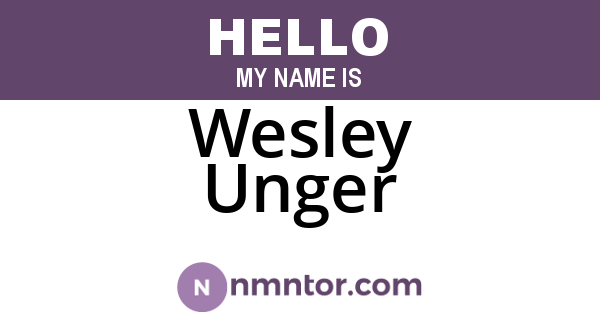 Wesley Unger