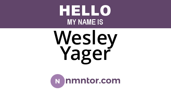 Wesley Yager