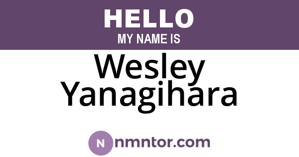 Wesley Yanagihara