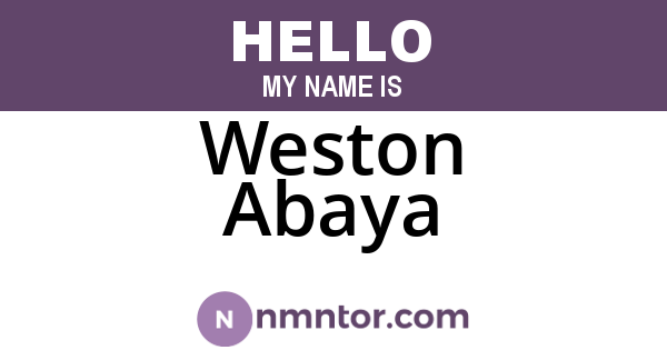 Weston Abaya