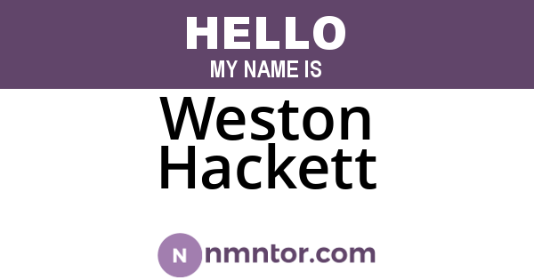 Weston Hackett