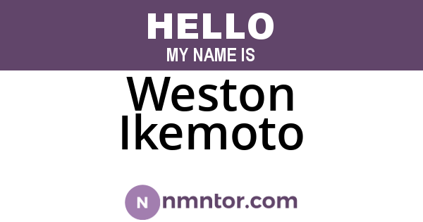Weston Ikemoto