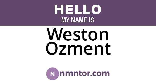 Weston Ozment